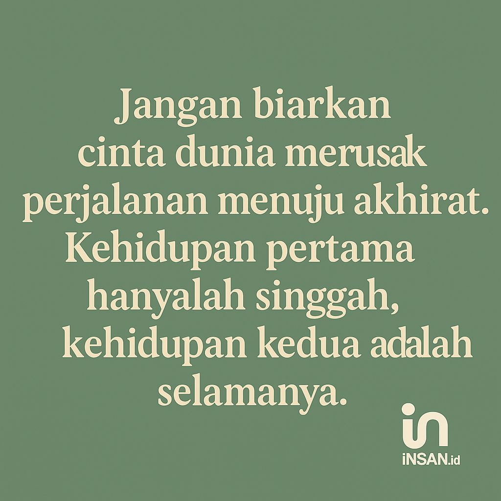 "Kehidupan kedua sudah menunggu, apakah kita sudah siap?"